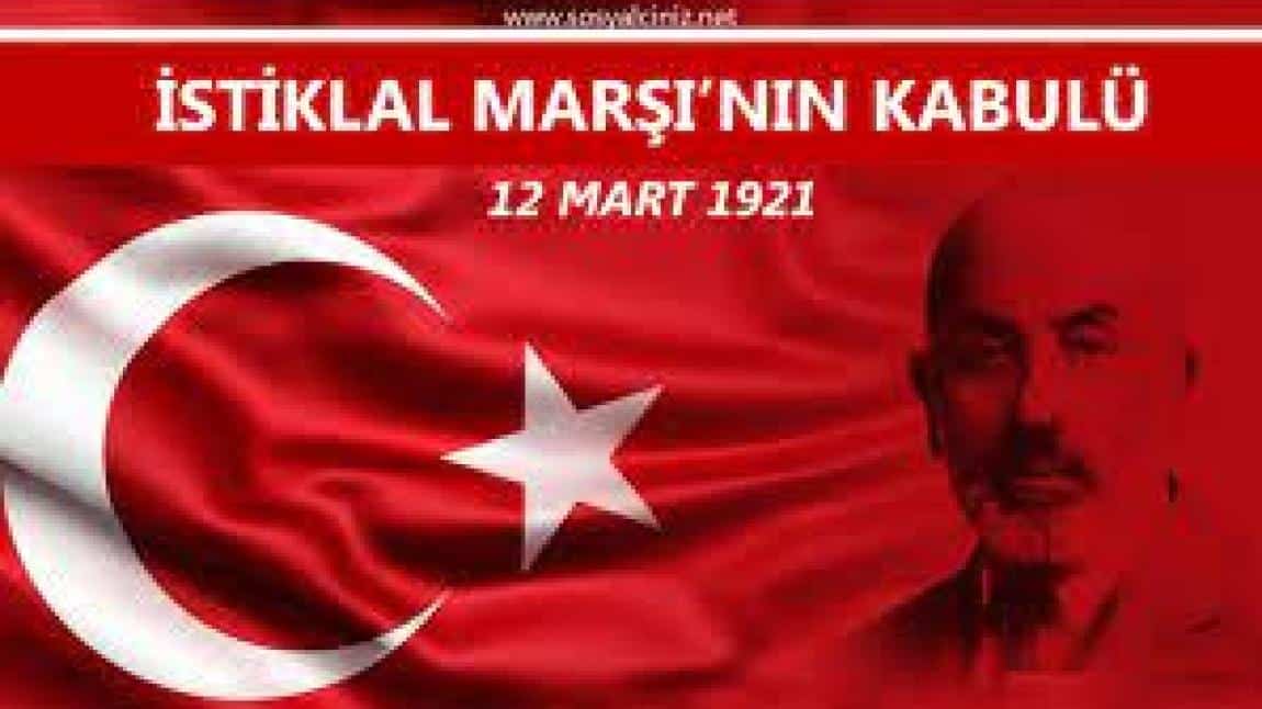 12 Mart İstiklal Marşı'nın Kabulü ve Mehmet Akif ERSOY 'u Anma Günü